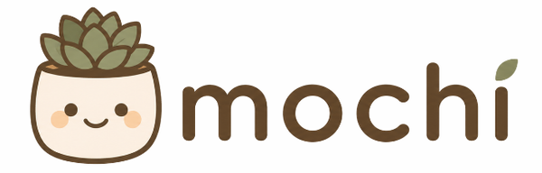 MochiPlant